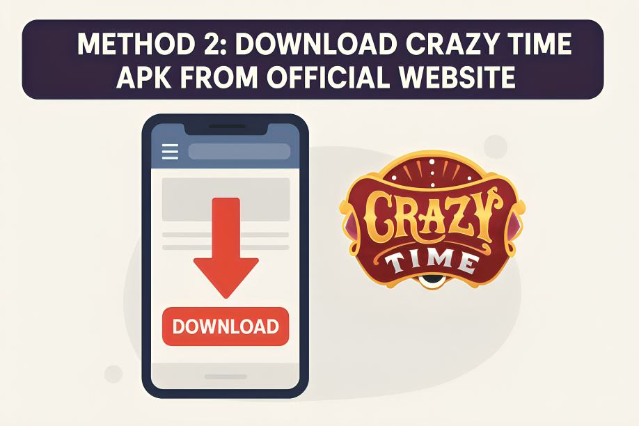 Method 2: Download Crazy Time APK from Official Website