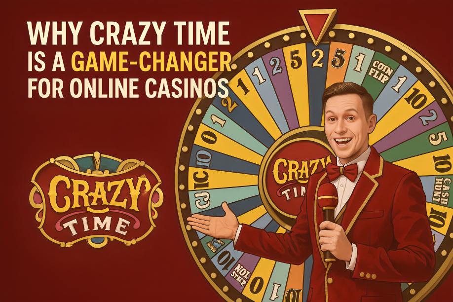 Why Crazy Time Is A Game-Changer For Online Casinos