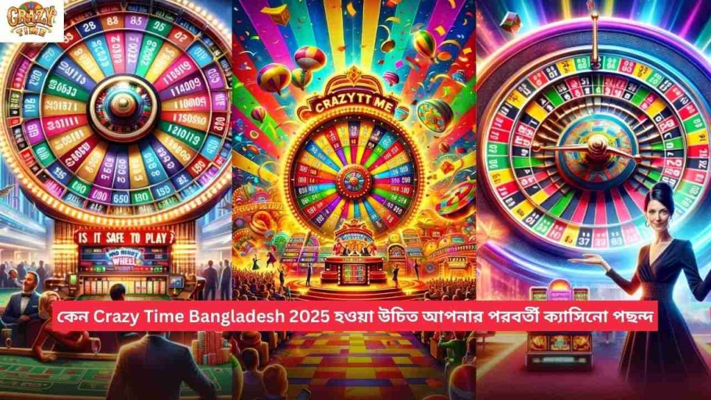 Crazy Time Bangladesh 2025